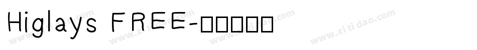 Higlays FREE字体转换